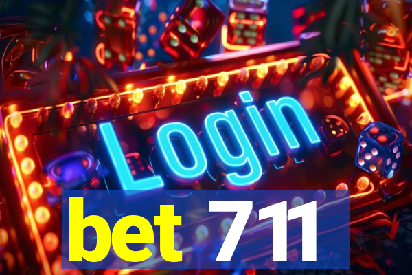 bet 711